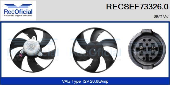 RECOFICIAL RECSEF73326.0 - Вентилатор, охлаждане на двигателя vvparts.bg