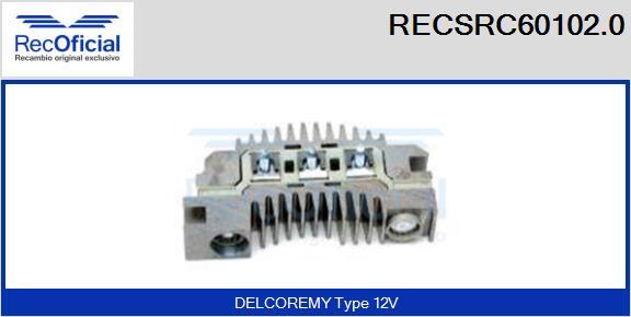 RECOFICIAL RECSRC60102.0 - Изправител, генератор vvparts.bg