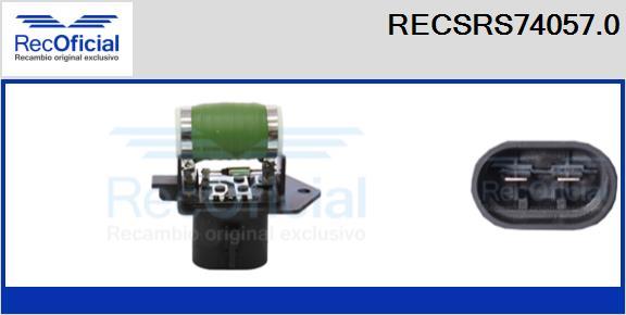 RECOFICIAL RECSRS74057.0 - Резистор, електромотор-вентилатор охлаждане vvparts.bg