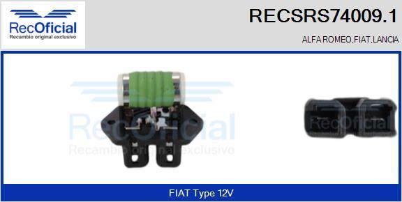 RECOFICIAL RECSRS74009.1 - Резистор, електромотор-вентилатор охлаждане vvparts.bg