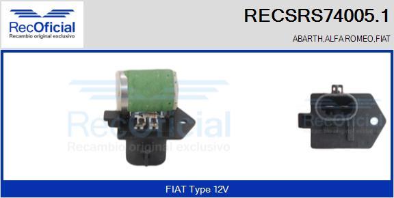 RECOFICIAL RECSRS74005.1 - Резистор, електромотор-вентилатор охлаждане vvparts.bg