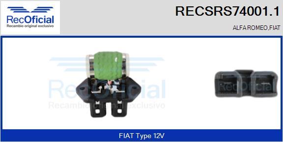 RECOFICIAL RECSRS74001.1 - Резистор, електромотор-вентилатор охлаждане vvparts.bg