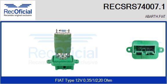 RECOFICIAL RECSRS74007.1 - Съпротивление, вентилатор за вътрешно пространство vvparts.bg