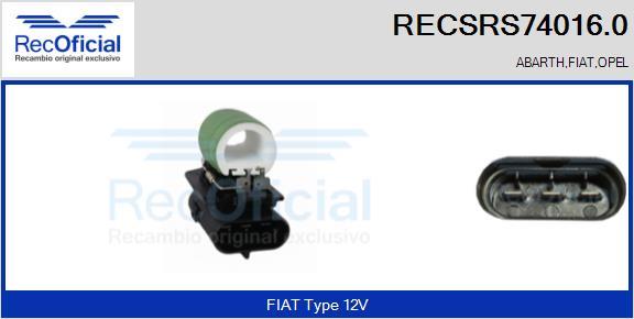 RECOFICIAL RECSRS74016.0 - Резистор, електромотор-вентилатор охлаждане vvparts.bg