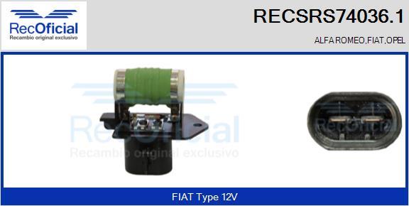 RECOFICIAL RECSRS74036.1 - Резистор, електромотор-вентилатор охлаждане vvparts.bg