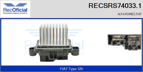 RECOFICIAL RECSRS74033.1 - Съпротивление, вентилатор за вътрешно пространство vvparts.bg