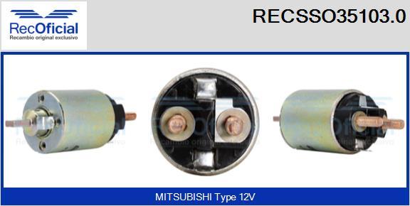 RECOFICIAL RECSSO35103.0 - Магнитен превключвател, стартер vvparts.bg