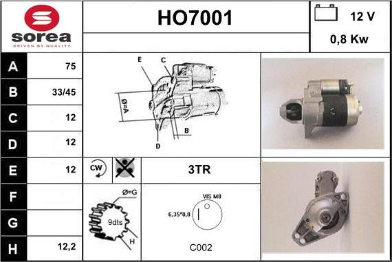 Sera HO7001 - Стартер vvparts.bg