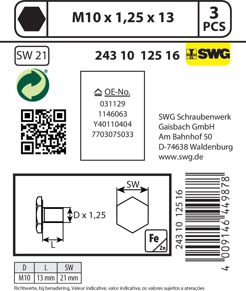 SWGAutomotive 243 001 001 16 - Болтова пробка, маслен картер vvparts.bg